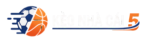 Kèo Nhà Cái 5